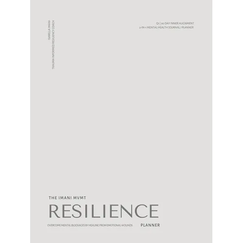 The Imani MVMT The Resilience Planner: 90 Day Inner Alignment - Paperback