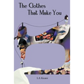 The Clothes That Make You - Paperback