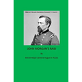 John Morgan's Raid - Paperback