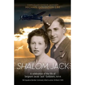 Shalom, Jack: A celebration of the life of Sergeant Jacob 'Jack' Goldstein, RAFVR 166 Squadron Bomber Command, killed in action 16 March 1945 - Paperback