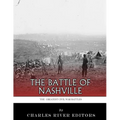 The Greatest Civil War Battles: The Battle of Nashville - Paperback