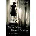 Every House Needs a Balcony - Paperback