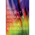 All Decent Animals - Paperback