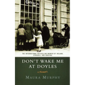 Don't Wake Me at Doyles: A Memoir - Paperback