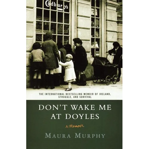 Don't Wake Me at Doyles: A Memoir - Paperback