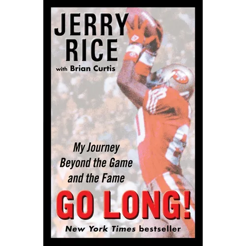 Go Long!: My Journey Beyond the Game and the Fame - Paperback
