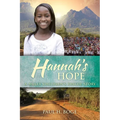 Hannah's Hope: A Mully Children's Rescue Story - Paperback