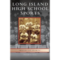 Long Island High School Sports - Hardcover