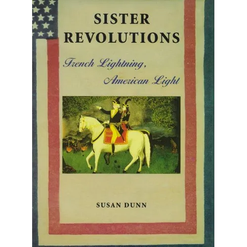 Sister Revolutions: French Lightning, American Light - Paperback