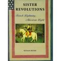 Sister Revolutions: French Lightning, American Light - Paperback