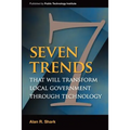Seven Trends that will Transform Local Government Through Technology - Paperback