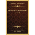 On Purity in Musical Art (1877) - Paperback