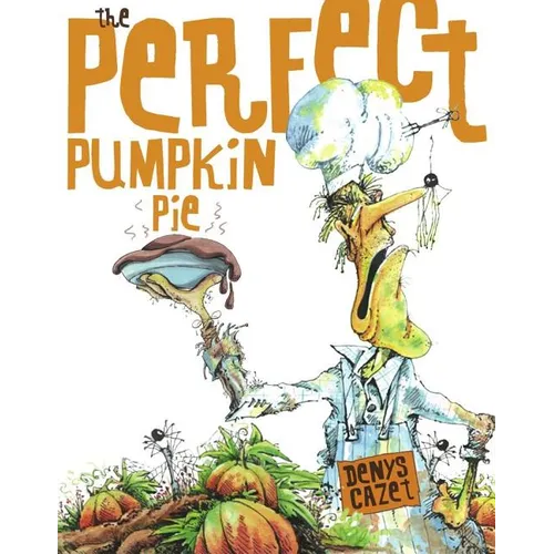 Perfect Pumpkin Pie - Hardcover