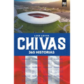 Chivas: 365 historias - Paperback