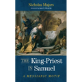 The King-Priest in Samuel: A Messianic Motif - Paperback