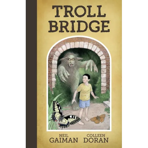Neil Gaiman's Troll Bridge - Hardcover