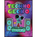 The Techno Gecko - Hardcover