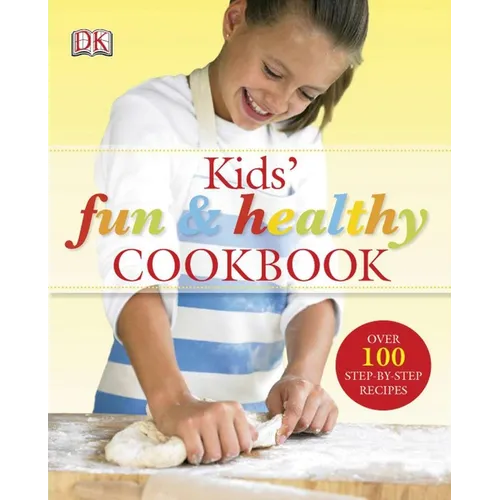 Kids' Fun and Healthy Cookbook - Hardcover