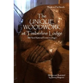 The Unique Woodwork at Timberline Lodge - Paperback