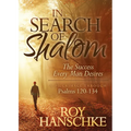 In Search of Shalom: The Success Every Man Desires - Paperback
