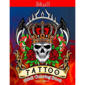 Skull Tattoo Adult Coloring Book: Stress Relieving Designs Beautiful Sugar Skulls Easy Patterns for Relaxation - Paperback