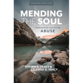 Mending the Soul, Second Edition: Understanding and Healing Abuse - Hardcover