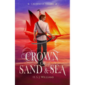 Crown of Sand & Sea - Paperback
