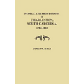 People and Professions of Charleston, South Carolina, 1782-1803 - Paperback