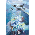 Haunting the Haunted - Paperback