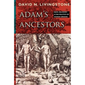 Adam's Ancestors - Paperback