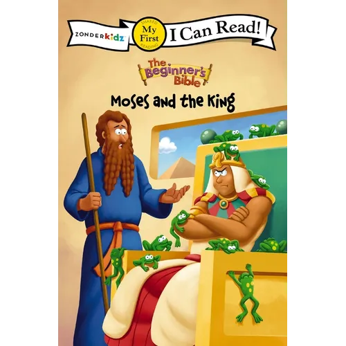 The Beginner's Bible Moses and the King: My First - Paperback