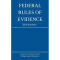 Federal Rules of Evidence; 2024 Edition: With Internal Cross-References - Paperback