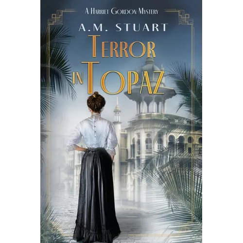 Terror in Topaz: A Harriet Gordon Mystery - Paperback