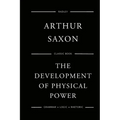 The Development Of Physical Power - Paperback