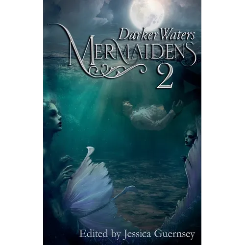 Mermaidens 2: Darker Waters - Paperback