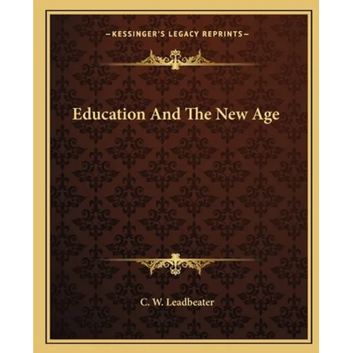 Education And The New Age - Paperback