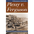 Plessy v. Ferguson: Race and Inequality in Jim Crow America - Paperback