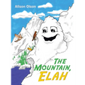 The Mountain, Elah - Hardcover