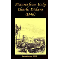 Pictures from Italy Charles Dickens (1846) - Paperback
