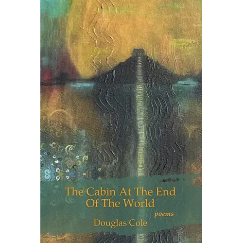 The Cabin at the End of the World - Paperback
