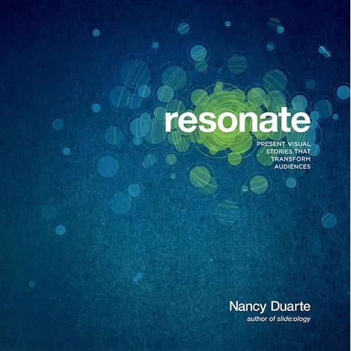Resonate: Present Visual Stories That Transform Audiences - Paperback