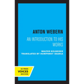 Anton Webern: An Introduction to His Works - Paperback