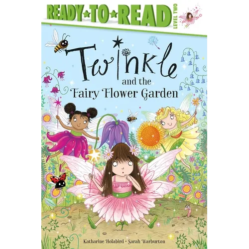 Twinkle and the Fairy Flower Garden - Paperback