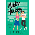 Mister Hockey: A Hellions Hockey Romance - Paperback
