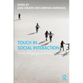 Touch in Social Interaction: Touch, Language, and Body - Paperback
