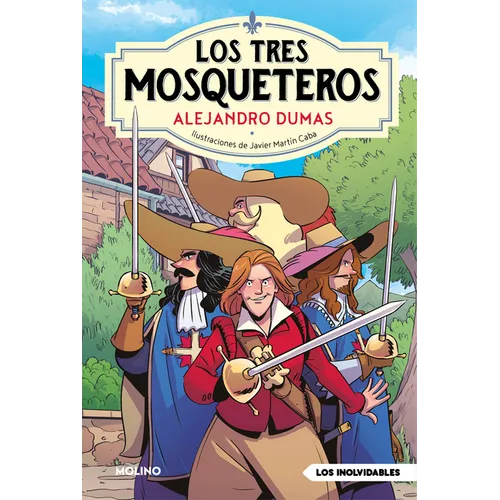 Los Tres Mosqueteros / The Three Musketeers - Hardcover