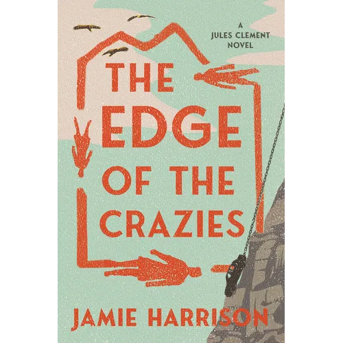 The Edge of the Crazies: A Jules Clement Novel - Paperback