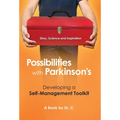 Possibilities with Parkinson's: Developing a Self-Management Toolkit - Hardcover