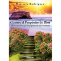 Conoce El Proposito de Dios: Jehova Quiere Que Seas Parte de Su Proposito - Paperback