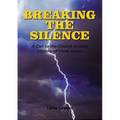 Breaking the Silence: A Call to the Church to Help Victims of Child Abuse - Paperback